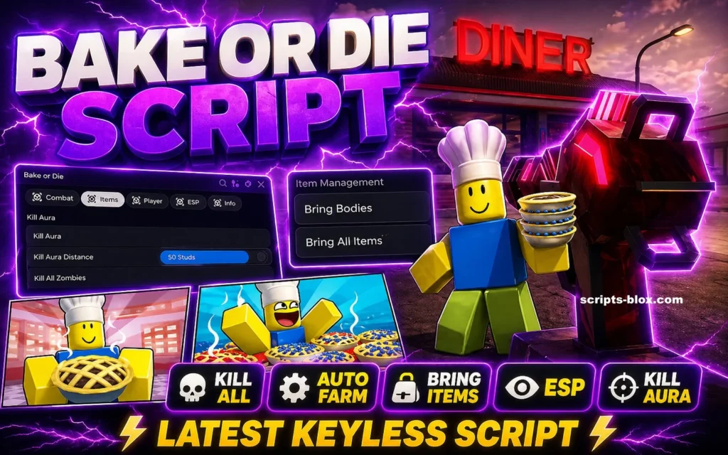 Bake or Die Script