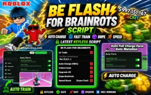 Be Flash For Brainrots Script